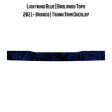 Topo Trunk Trim Overlay / Protector - 2021+ Bronco