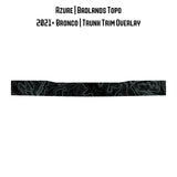 Topo Trunk Trim Overlay / Protector - 2021+ Bronco